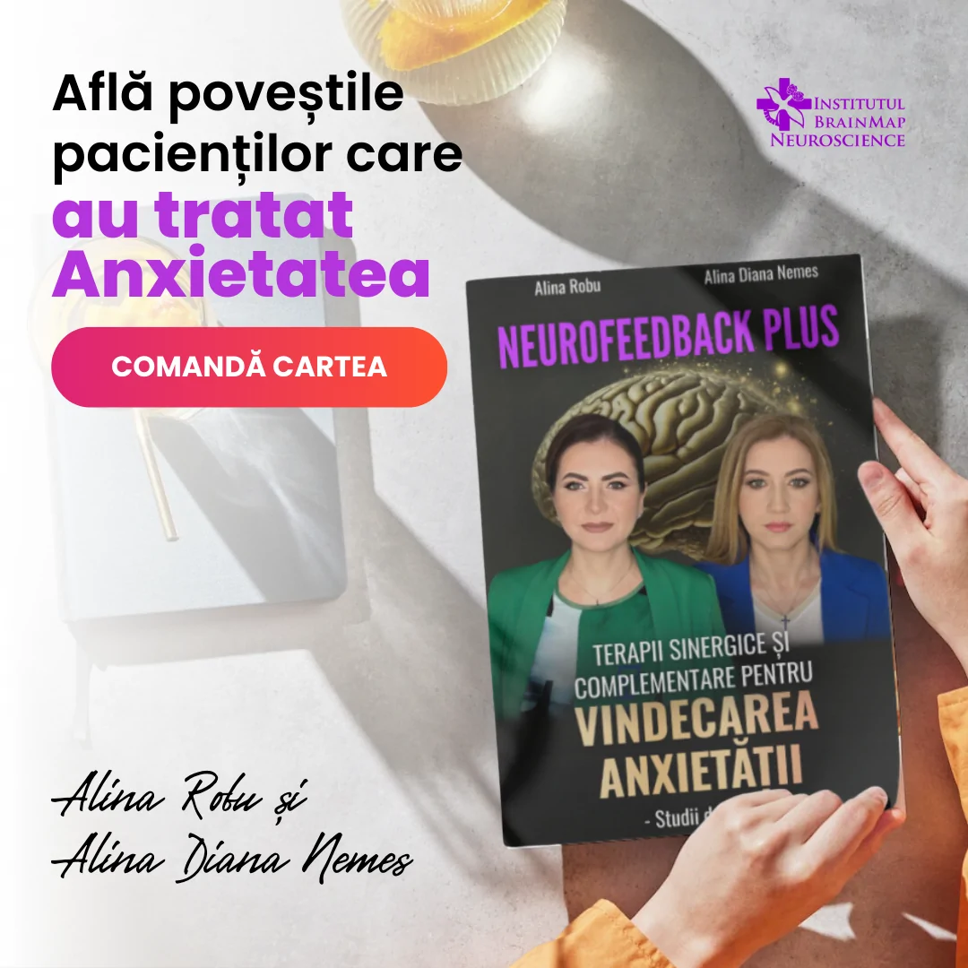 Cartea Neurofeedback Plus pentru vindecarea anxietății - Alina Robu și Dr. Alina Diana Nemeș